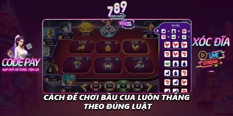 Cách Chơi Bầu Cua Luôn Thắng Và Kinh Nghiệm Thắng Lớn 2 Cách để chơi bầu cua luôn thắng theo đúng luật