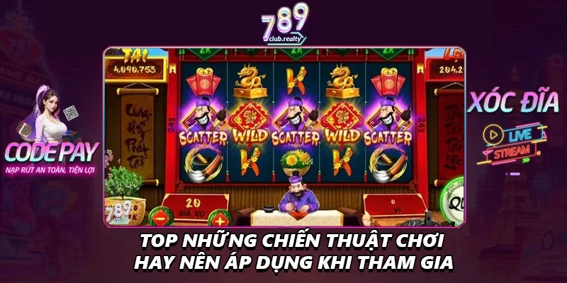 Nổ Hũ 789club Hấp Dẫn Với Cơ Hội Thắng Jackpot Khủng 4 Top những chiến thuật chơi hay nên áp dụng khi tham gia