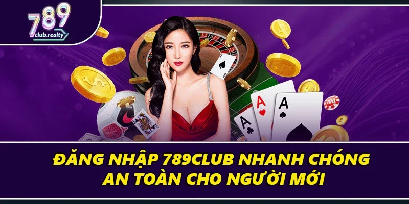 Đăng Nhập 789club Nhanh Chóng, An Toàn Cho Người Mới 10 Đăng Nhập 789club Nhanh Chóng, An Toàn Cho Người Mới
