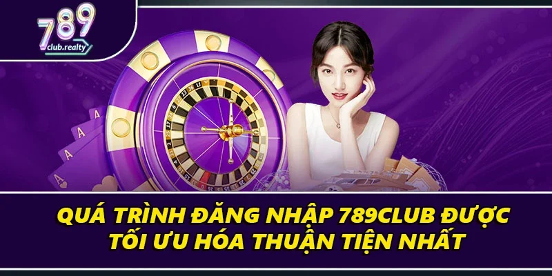 Đăng Nhập 789club Nhanh Chóng, An Toàn Cho Người Mới 1 Quá trình đăng nhập 789club được tối ưu hóa thuận tiện nhất