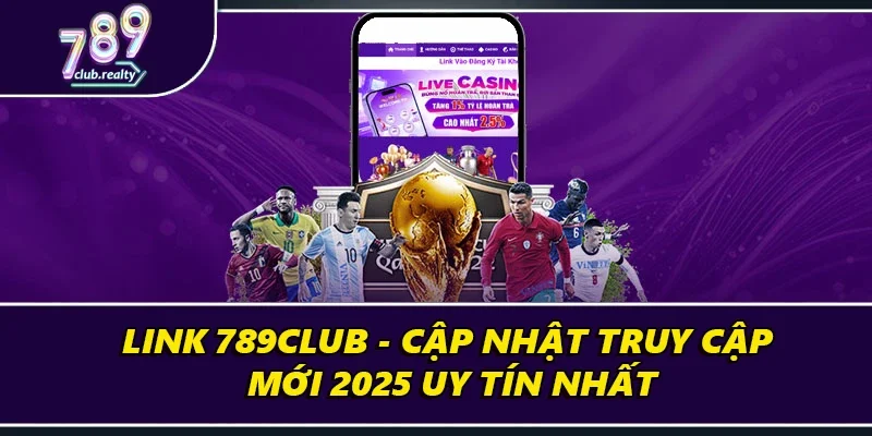 Link 789club - Cập Nhật Truy Cập Mới 2025 Uy Tín Nhất 3 Link 789club – Cập Nhật Truy Cập Mới 2025 Uy Tín Nhất