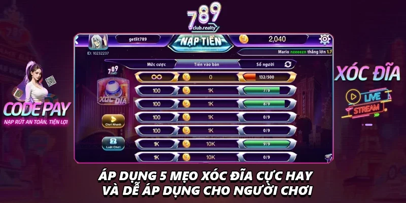 Xóc Đĩa 789club Dễ Chơi Với 5 Mẹo Cược Luôn Thắng Lớn 4 Áp dụng 5 mẹo xóc đĩa cực hay và dễ áp dụng cho người chơi