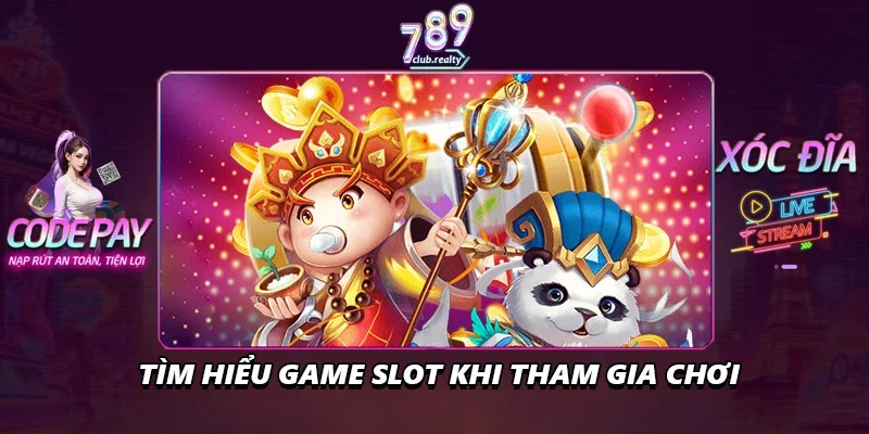 Top Game Slot Dễ Ăn Tiền Triệu Mỗi Lần Quay Nên Chơi 1 Tìm hiểu game slot khi tham gia chơi
